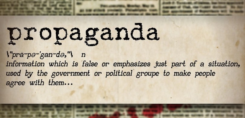 Propaganda ... information which is false or emphasizes just part of a situation, used by the government or political groupe to make peiole agree with them ...